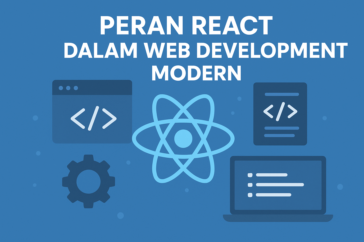 Peran React dalam Web Development Modern