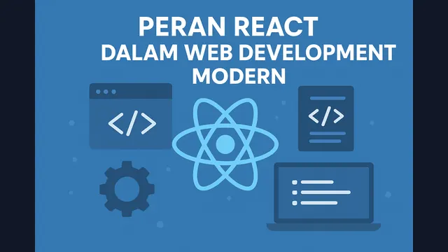 Peran React dalam Web Development Modern