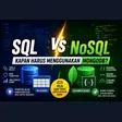 SQL vs NoSQL: Kapan Harus Menggunakan MongoDB?