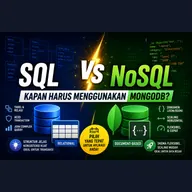 SQL vs NoSQL: Kapan Harus Menggunakan MongoDB?